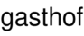 gasthof